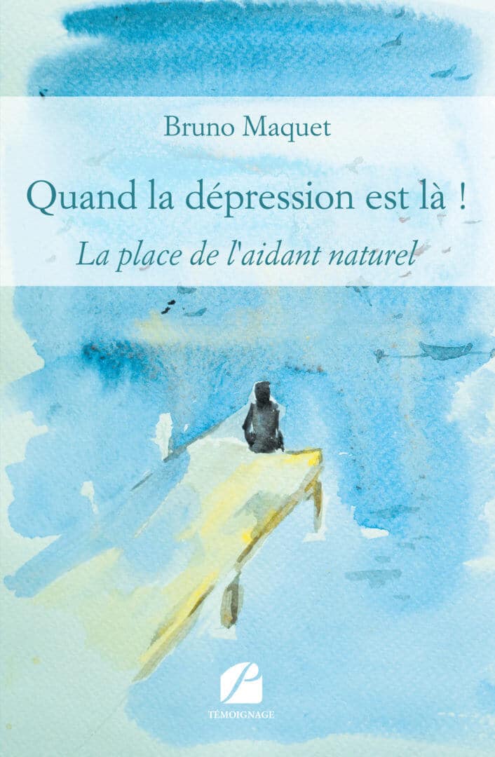 « Quand la dépression est là ! » de Bruno Maquet [livre]
