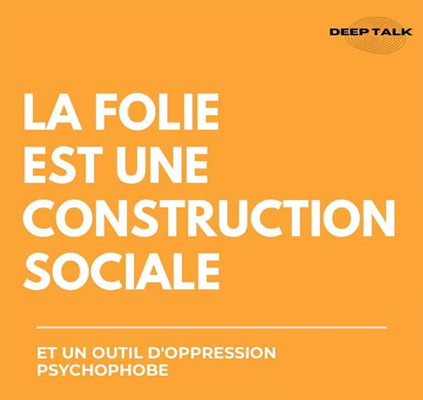 La folie est une construction sociale