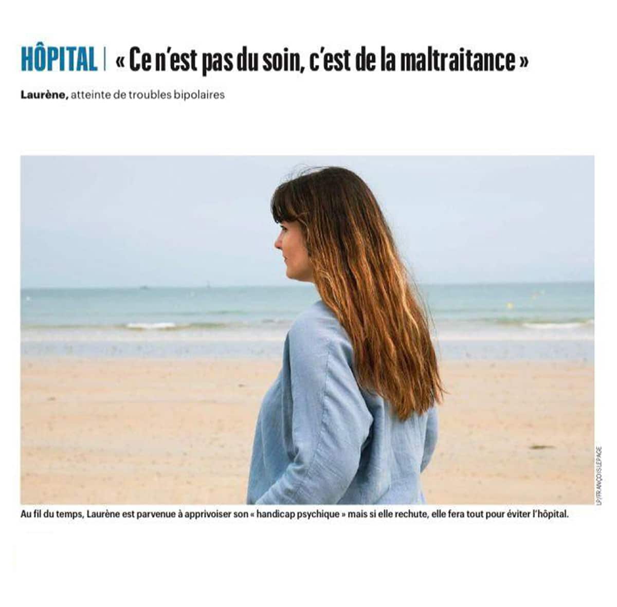 « Ce n&rsquo;est pas du soin, c&rsquo;est de la maltraitance » [Laurène]